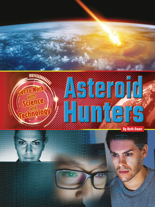 Title details for Asteroid Hunters by Ruth Owen - Wait list